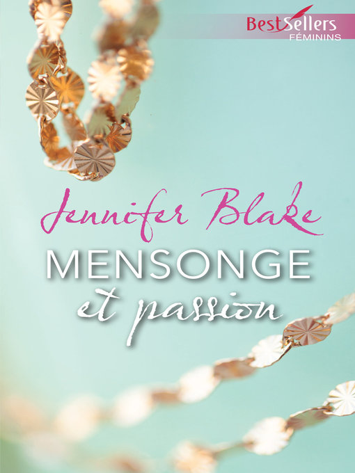 Title details for Mensonge et passion by Jennifer Blake - Available